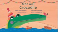 Mon ami crocodile