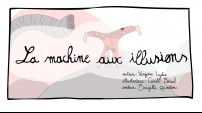La machine aux illusions