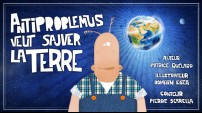 Antiproblemus veut sauver la terre